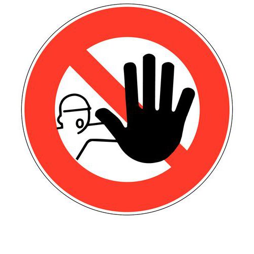 Painel de proibição – Acesso interdito a pessoas não autorizadas – rígido